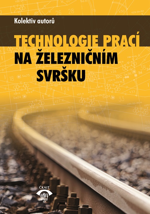 Technologie praci na zeleznicnim svrsku